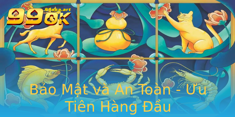Bảo Mật và An Toàn - Ưu Tiên Hàng Đầu Bảo Mật và An Toàn - Ưu Tiên Hàng Đầu