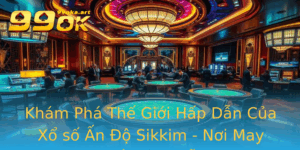 Kham Pha The Gioi Hap Dan Cua Xo So An O Sikkim Noi May Man Ben Re